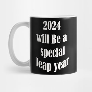 2024 will be a special year Mug